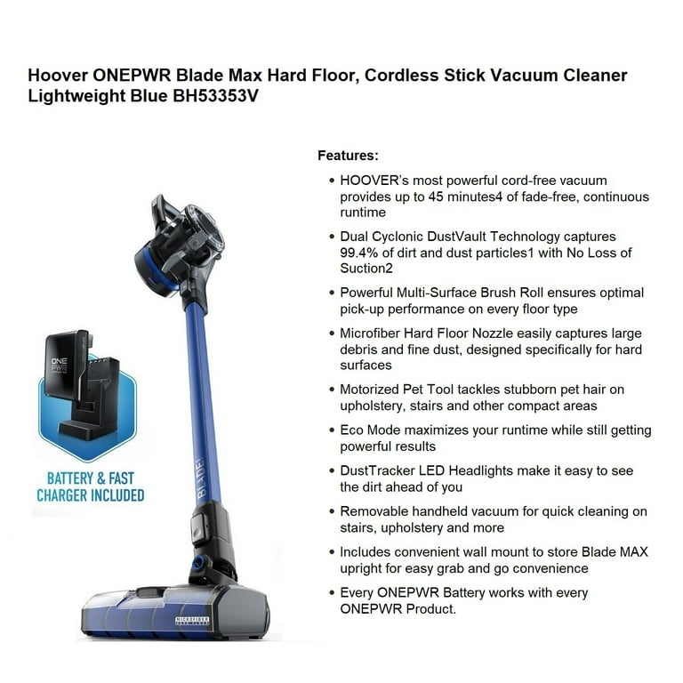 Hoover ONEPWR Blade Max Hard Floor Cordless Stick Vacuum Cleaner Lightweight Blue BH53353V