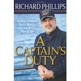 thumbnail image 1 of Pre-Owned A Captain's Duty: Somali Pirates, Navy SEALS, and Dangerous Days at Sea, 9781401323806, 1401323804, Hardcover, 1 edition, 1 of 1