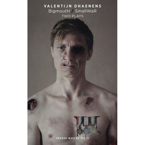 Oberon Modern Plays: Bigmouth/Smallwar: Two Plays (Paperback)