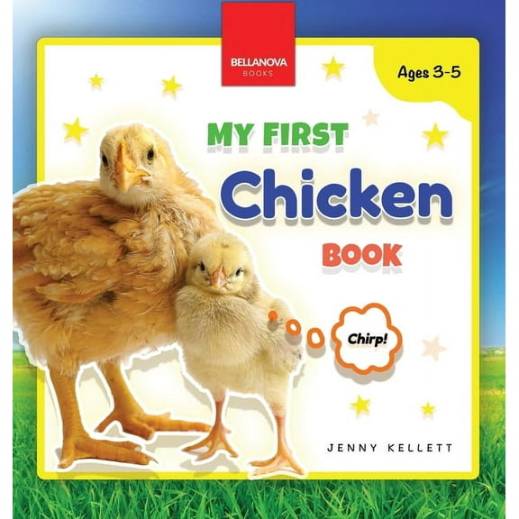 Early Wildlife Readers My First Chicken Book: Activities and Fun Facts About Chickens for Kids 3-5, Book 6, (Hardcover)