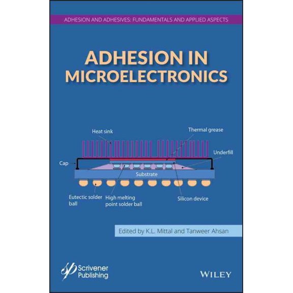 Pre-Owned Adhesion and Adhesives: Fundamental and Applied Aspects: Adhesion in Microelectronics (Hardcover)