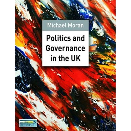 Pre-Owned Politics and Governance in the UK (Paperback 9780333945124) by Michael Moran