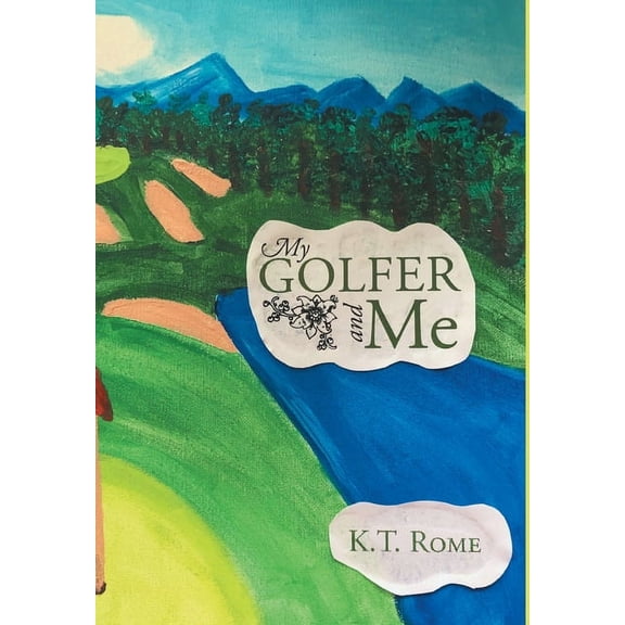 My Golfer and Me (Hardcover)