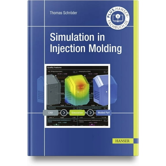 Simulation in Injection Molding (Hardcover)