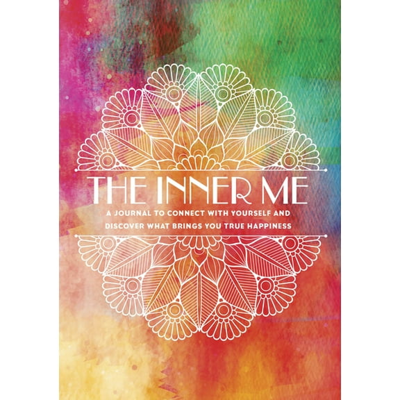 Creative Keepsakes The Inner Me: A Journal to Connect with Yourself and Discover What Brings You True Happiness, Book 3, (Paperback)
