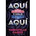 thumbnail image 1 of Aquí y solo aquí, de Dabos Christelle, Puck, Blanda, 2026, 1 of 2