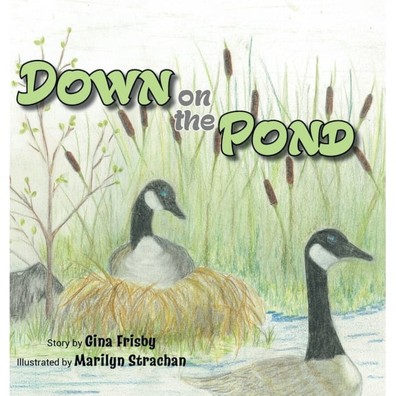 Down on the Pond, (Hardcover)