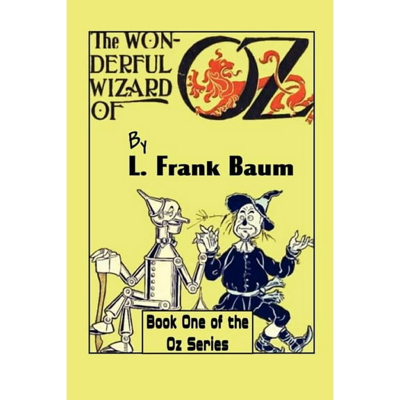 The Wonderful Wizard of Oz, (Paperback)