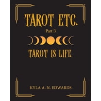 Tarot Etc. Tarot Is Life, (Paperback)