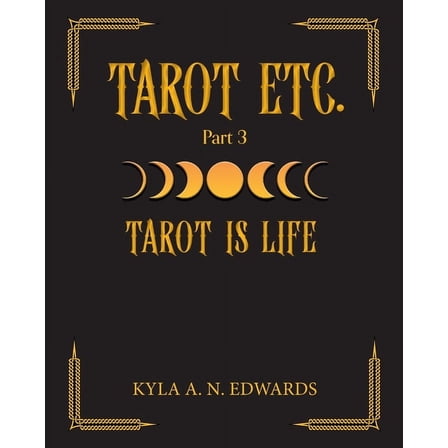 Tarot Etc. Tarot Is Life, (Paperback)