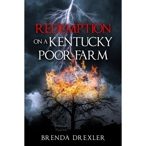 Redemption on a Kentucky Poor Farm (Paperback)