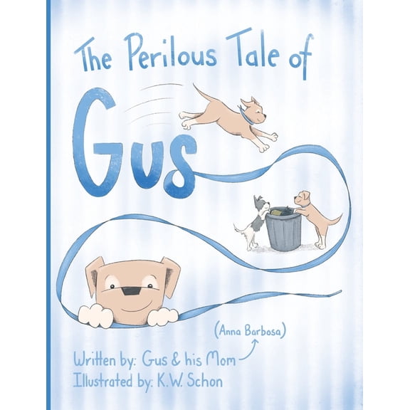 The Perilous Tale of Gus, (Paperback)