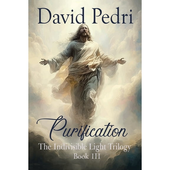 Purification: Book III of a Trilogy: The Indivisible Light (Paperback)