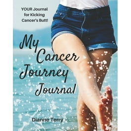 A Cancer Survivor's Almanac: Charting Your Journey