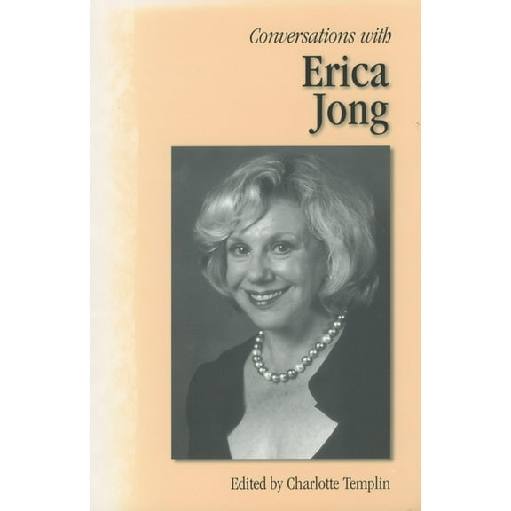 Literary Conversations Conversations with Erica Jong, (Paperback)