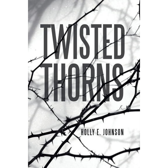 Twisted Thorns