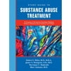 Substance Abuse Treatment : A Companion to the American Psychiatric Publishing Textbook of Substance Abuse Treatment, Used [Paperback]
