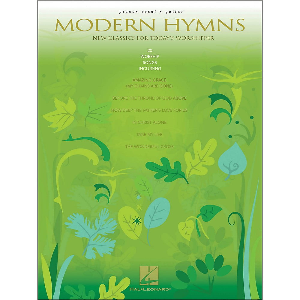 Hal Leonard Modern Hymns New Classics For Today S Worshipper Arranged For Piano Vocal And Guitar P V G Walmart Com Walmart Com Hal Leonard Modern Hymns New Classics For Today S Worshipper Arranged For Piano Vocal And Guitar P V G Walmart Com Walmart Com