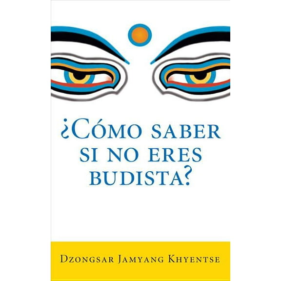 ¿Como saber si no eres budista? (What Makes You Not a Buddhist) (Paperback)