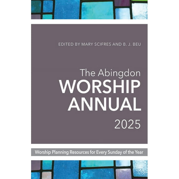 The Abingdon Worship Annual 2025 (Paperback)