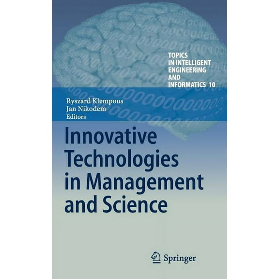 Topics in Intelligent Engineering and In Innovative Technologies in Management and Science, Book 10, (Hardcover)