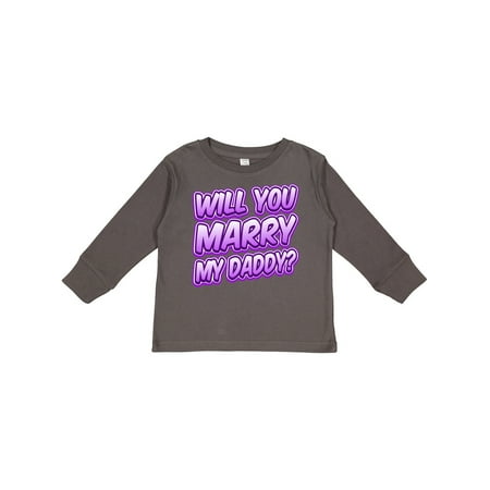 

Inktastic Will You Marry My Daddy (purple) Gift Toddler Boy or Toddler Girl Long Sleeve T-Shirt