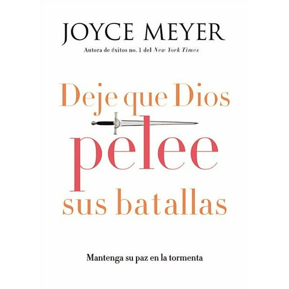 Deje que Dios pelee sus batallas, (Paperback)