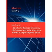 Exam Prep for Calculus for Business, Economics, Life Sciences, and Social Sciences by Barnett & Ziegler & Byleen, 9th Ed. (Paperback)