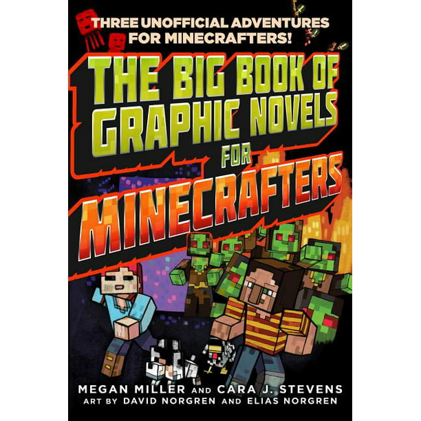 The Big Book of Graphic Novels for Minecrafters Three Unofficial
