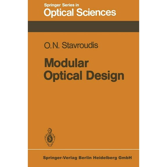 Springer Optical Sciences Modular Optical Design, Book 28, (Paperback)