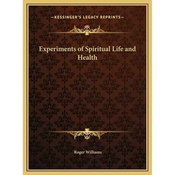 Experiments of Spiritual Life and Health, (Hardcover)