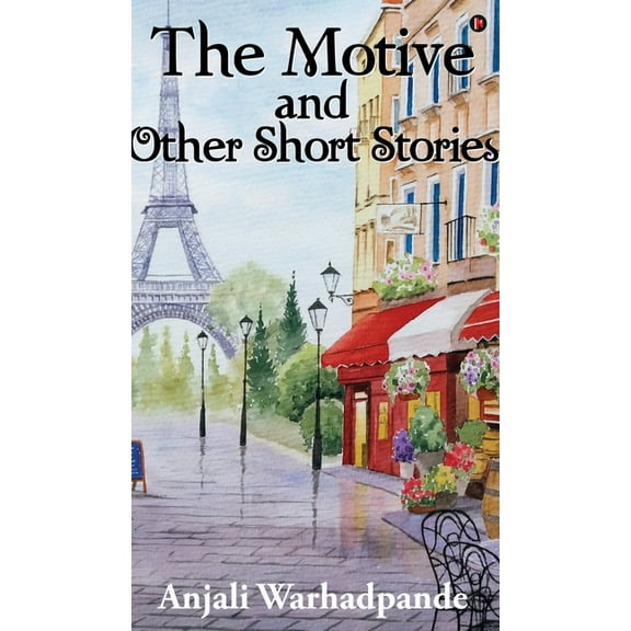 The Motive and Other Short Stories, (Hardcover)