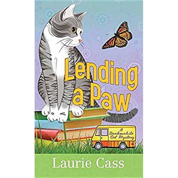 Pre-Owned Lending a Paw : A Bookmobile Cat Mystery (Library Binding) 9781628995466