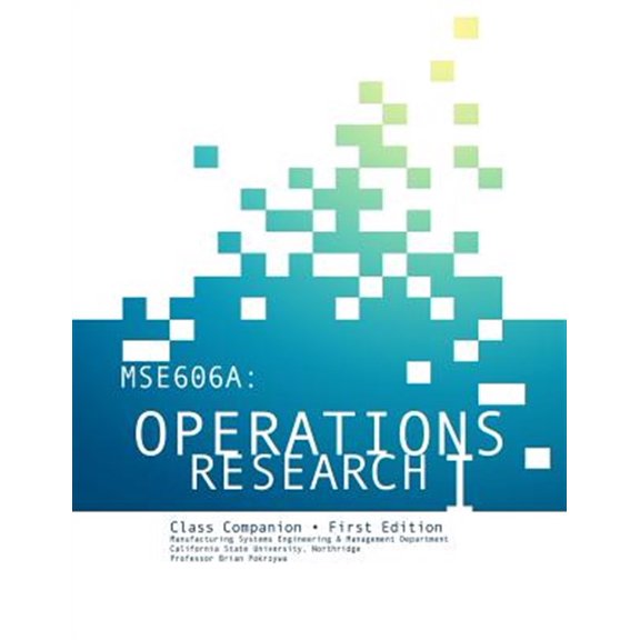 Pre-Owned Mse606a : Operations Research I Class Companion