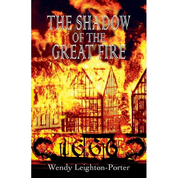 Shadows of the Past The Shadow of the Great Fire, Book 17, (Paperback)