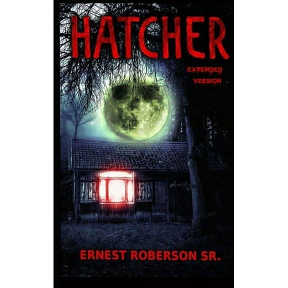 Hatcher: Extended Version, (Hardcover)