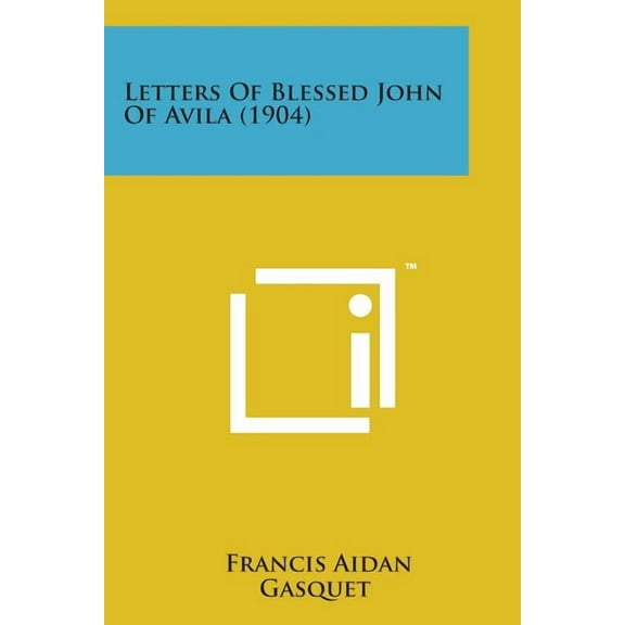 Letters of Blessed John of Avila (1904)