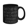 thumbnail image 2 of amangny Funny Landscape Architect Gifts, God Could Not Be Everywhere So He Created, Holiday 11oz Mug For Landscape Architect, , Funny mug, Gift mug, 11oz mug, 2 of 2