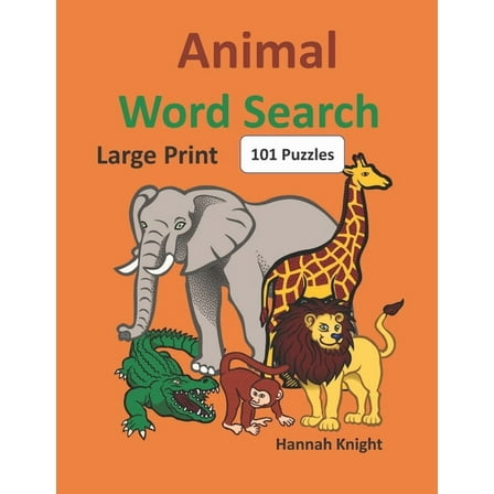 Animal Word Search: Large Print 101 Puzzles (Paperback)(Large Print)