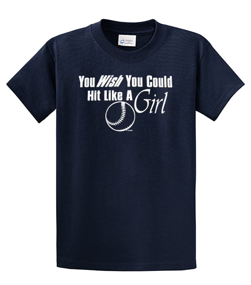 Softball Short Sleeve T-shirt Wish You Could Hit Like A Girl Funny Girls Fast - Picture 60 of 90