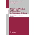 thumbnail image 1 of Théorie et Pratique des Algorithmes dans les Systèmes (Ordinateur): Première Conférence Internationale ICST, TAPAS 2011, Rome, Italie, 18-20 Avril 2011, Proceedings (Notes de Conférence en Informatique), 1 of 1