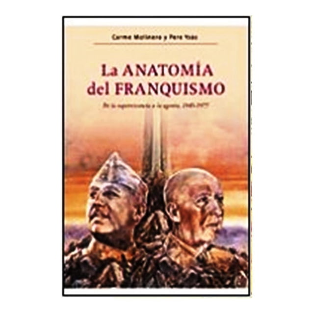 La Anatomía del Franquismo