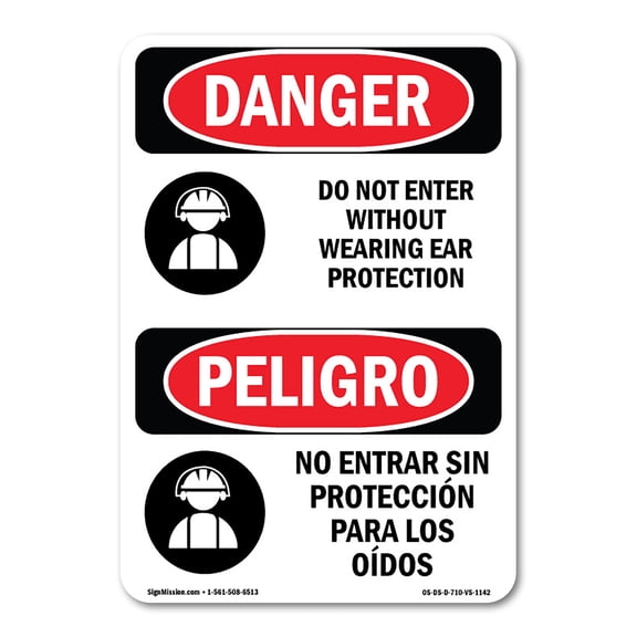 OSHA Danger Sign - Do Not Enter Without Ear Bilingual |  Aluminum Sign | Protect Your Business, Construction Site, Warehouse & Shop Area |  Made in The USA
