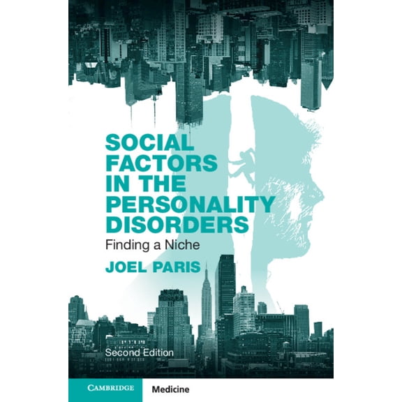 Social Factors in the Personality Disorders, (Paperback)