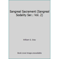 thumbnail image 1 of Pre-Owned Sangreal Sacrament (Sangreal Sodality Ser.: Vol. 2) (Paperback) 0877285624 9780877285625, 1 of 1