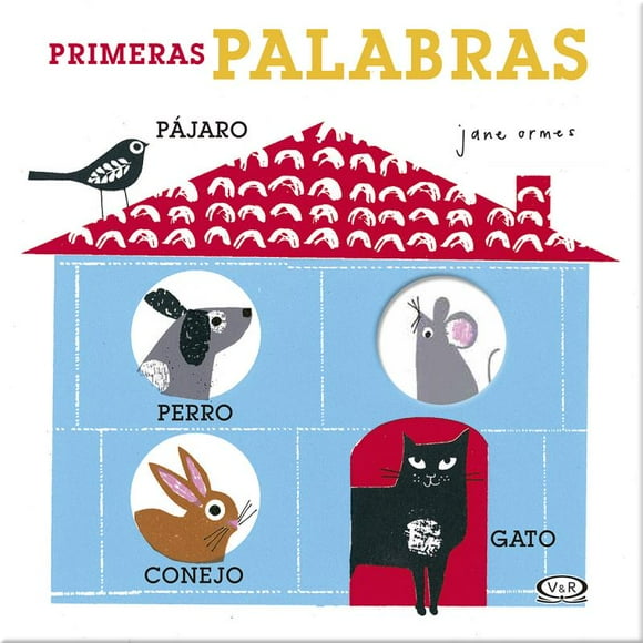 PRIMERAS PALABRAS VERGARA Y RIBA EDITORAS JANE ORMES