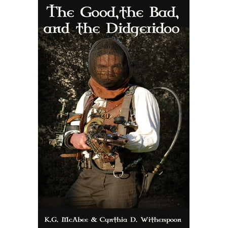 Painted Didgeridoo - The Good, the Bad and the Didgeridoo - eBook