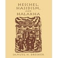 thumbnail image 1 of Heschel, Hasidism and Halakha, 1 of 1