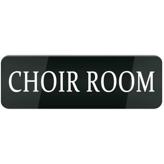 Acrylic Sign Choir Room Sign for Front Door, 10X3 Inches Signs for House Business Home, Aluminum Signs for Office Gate Window, No Fade