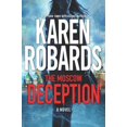 thumbnail image 1 of Pre-Owned The Moscow Deception (Hardcover) by Karen Robards, 1 of 1
